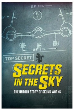 天空中的秘密：臭鼬工厂不为人知的故事