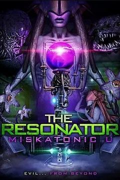 The Resonator： Miskatonic U 2021
